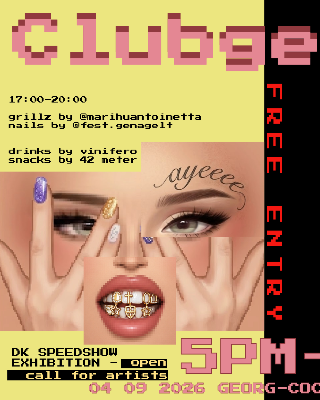 Clubgewandte poster: grillz, nails, drinks, snacks and DK Speedshow